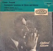 César Franck , Clifford Curzon - Symphonische Variationen