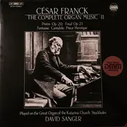 Franck / David Sanger - The Complete Organ Music II