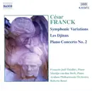 CD - César Franck , François-Joël Thiollier , Martijn van den Hoek , The Royal Philharmonic Orchestra Of - Symphonic Variations, Les Djinns, Piano Concerto No. 2