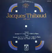 Franck, Fauré - Sonatas For Violin & Piano (Jacques Thibaud)