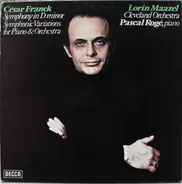 César Franck (Maazel) - Symphony In D Minor; Symphonic Variations for Piano & Orchestra