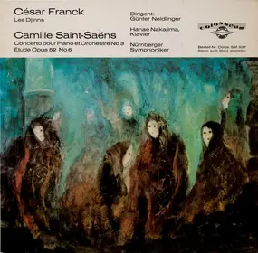 César Franck - Les Djinns / Concerto Pour Piano Et Orchestre No 3 ∙ Etude Opus 52 No 6