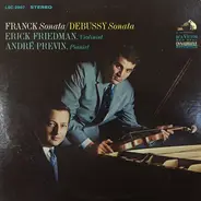 César Franck / Claude Debussy - Erick Friedman , André Previn - Franck:  Sonata / Debussy:  Sonata