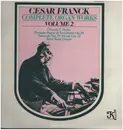 LP - Cesar Franck/ Kurt Rapf - Complete Organ Works - Volume 2 - still sealed