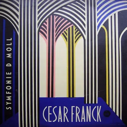 César Franck / Sir John Barbirolli, Ceska Filharmonie - Symfonie d moll