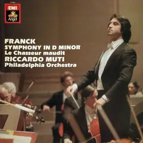 César Franck - Symphony In D Minor / Le Chasseur Maudit