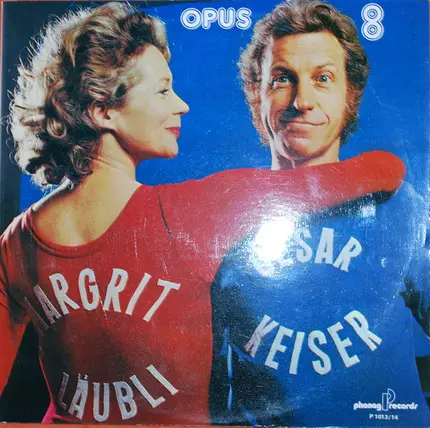 César Keiser , Margrit Läubli - Opus 8