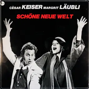 Cesar Keiser - Schöne Neue Welt