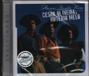 César Oliveira & Rodrigo Melo - Apaysanado