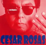 Cesar Rosas - Soul Disguise