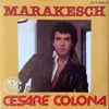 7inch Vinyl Single - Cesare Colona - Marakesch
