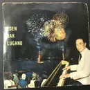 7inch Vinyl Single - Cesare Castellani - Eden Bar Lugano