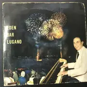 7inch Vinyl Single - Cesare Castellani - Eden Bar Lugano