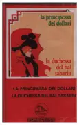 MC - Cesare Gallino - La Principessa Dei Dollari / La Duchessa Del Bal Tabarin