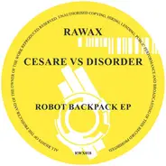 Cesare vs. Disorder - Robot Backpack EP