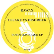 Cesare vs. Disorder - Robot Backpack EP