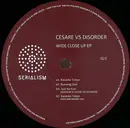 12inch Vinyl Single - Cesare vs. Disorder - Wide Close Up EP