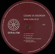 12inch Vinyl Single - Cesare vs. Disorder - Wide Close Up EP