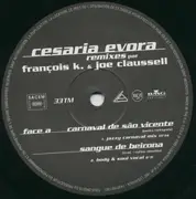 12inch Vinyl Single - Cesaria Evora - Remixes Par François K. & Joe Claussell