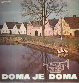 Ceska Kapela - Doma Je Doma