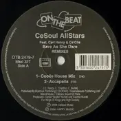 CESOUL ALLSTARS - Bare As She Dare (Remixes)