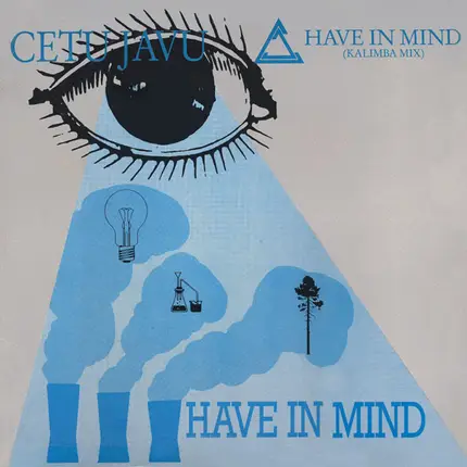 Cetu Javu - Have In Mind