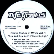 Cevin Fisher - Cevin Fisher At Work Vol. 1 (New York New York / Shine The Light)