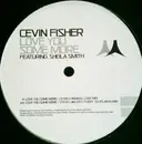 12inch Vinyl Single - Cevin Fisher Featuring Sheila Smith - Love You Some More