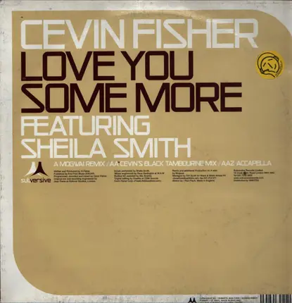 Cevin Fisher Featuring Sheila Smith - Love You Some More
