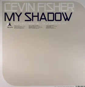 Cevin Fisher - My Shadow