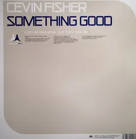 Cevin Fisher - SOMETHING GOOD