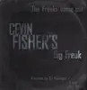12inch Vinyl Single - Cevin Fisher's Big Freak - The Freaks Come Out
