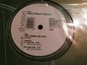 12inch Vinyl Single - Cevin Fisher's Illuzion - Don't Make Me Wait
