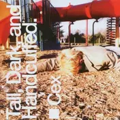 Cex - Tall,Dark and Handcuffed