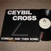 12inch Vinyl Single - Ceybil Cross / Ceybill Cross Band - Someday, And Then Some!