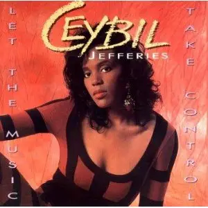 Ceybil Jefferies - Let the Music Take Control