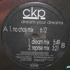 CKP - Dream Your Dreams