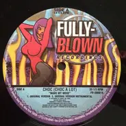 Choc* (Choc A Lot) - Make My Move