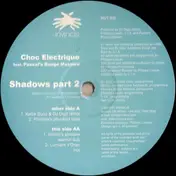Choc Electrique - Shadows (Part 2)