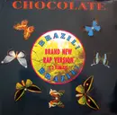 12inch Vinyl Single - Chocolate - Brazil! Brazil! (Brand New Rap Version)