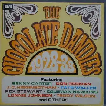 The Chocolate Dandies - 1928-33