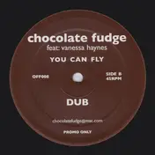 Chocolate Fudge - You Can Fly