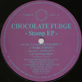 Chocolate Fudge - Stomp EP
