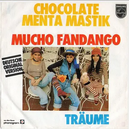 Chocolate Menta Mastik - Mucho Fandango / Träume