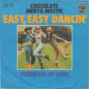 Chocolate Menta Mastik - Easy, Easy Dancin'