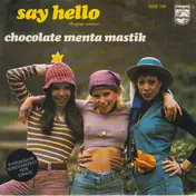 Chocolate Menta Mastik - Say Hello