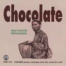 CD - Chocolate - Peru's Master Percussionist