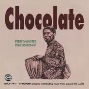 Chocolate - Peru's Master Percussionist