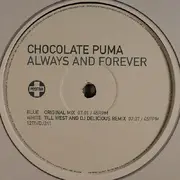 12inch Vinyl Single - Chocolate Puma - Always And Forever