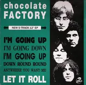 Chocolate Factory - Let It Roll